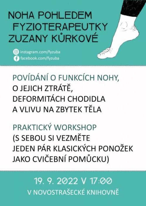 Noha pohledem fyzioterapeutky Zuzky Kůrkové - 19.&nbsp;9. 2022.
