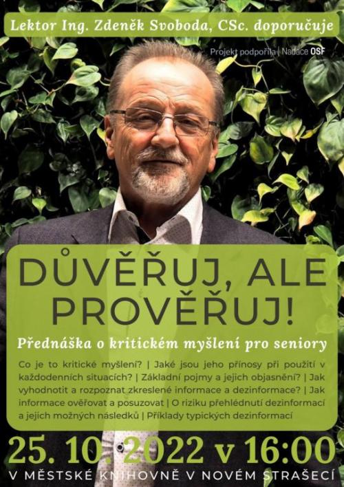 Důvěřuj, ale prověřuj! 25.&nbsp;10. 2022
